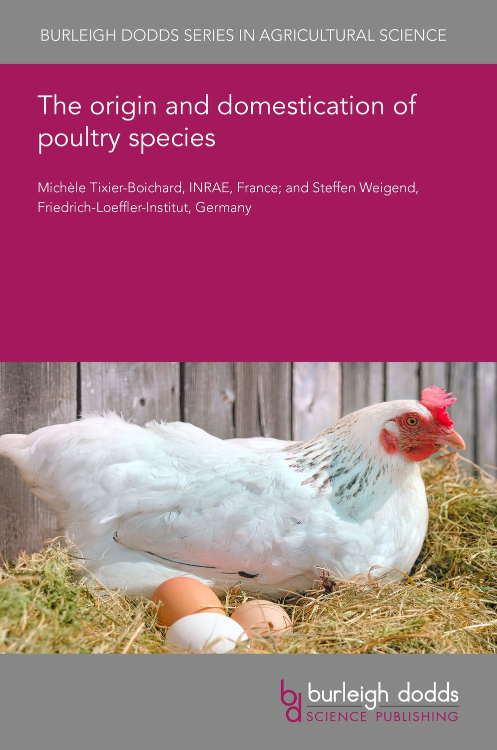 Book cover image for The origin and domestication of poultry species ISBN: 9781786767707
