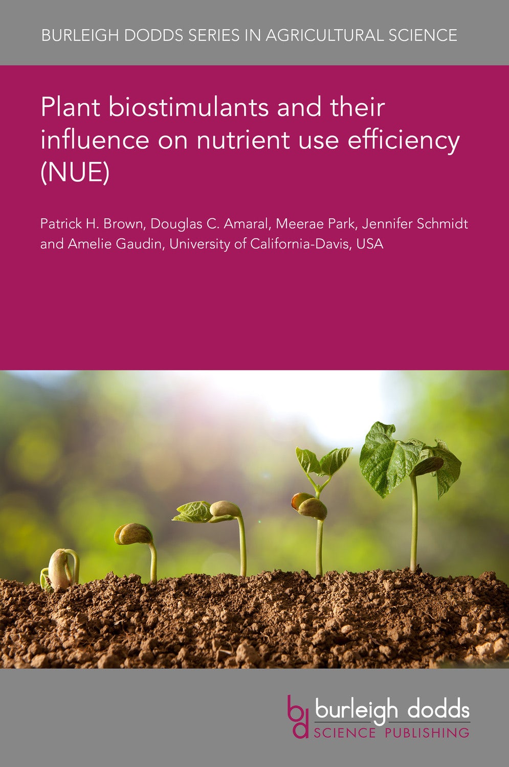 Book cover image for Plant biostimulants and their influence on nutrient use efficiency (NUE) ISBN: 9781786768339