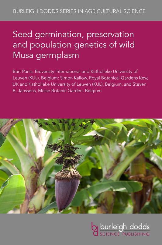Seed germination, preservation and population genetics of wild Musa germplasm