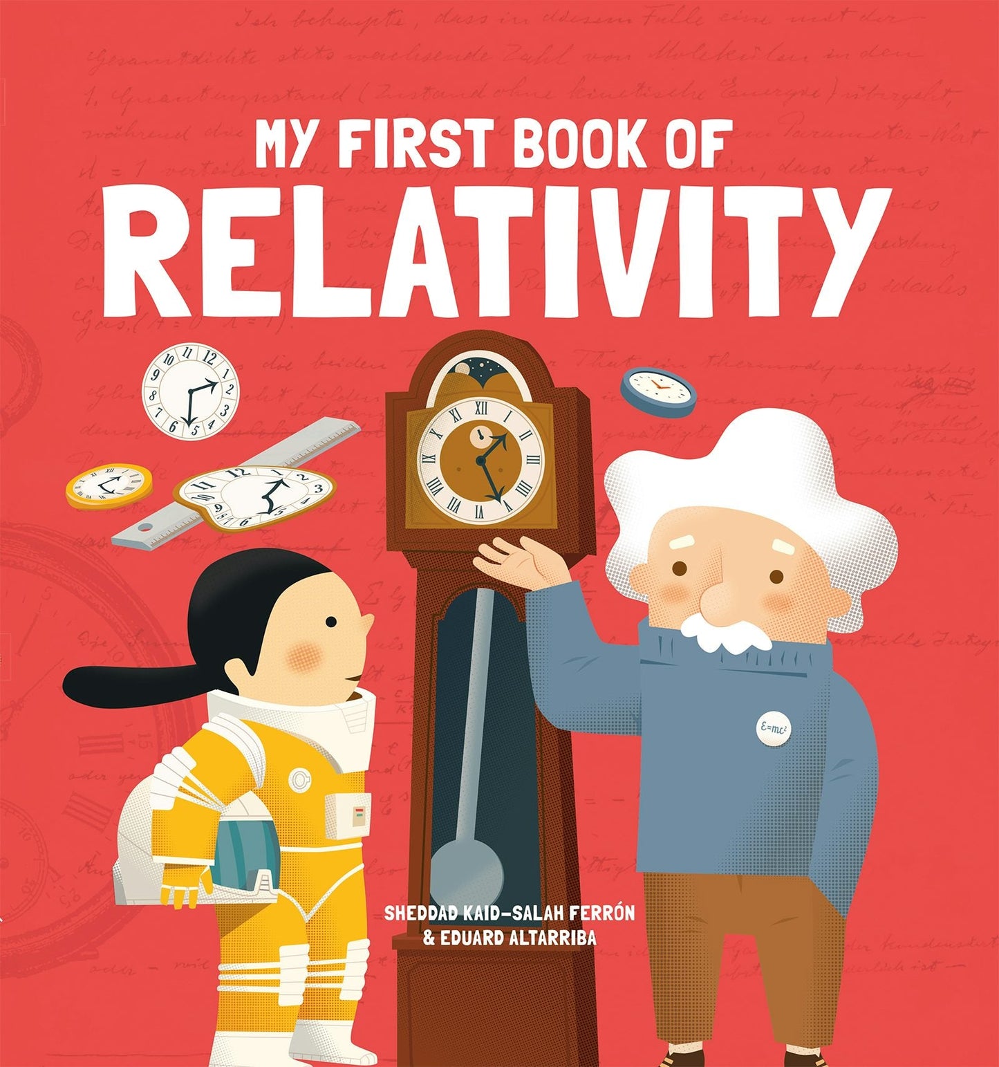 Book cover image for My First Book of Relativity ISBN: 9781787080331