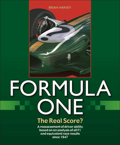 Cover image for Formula One - The Real Score?, isbn: 9781787110274