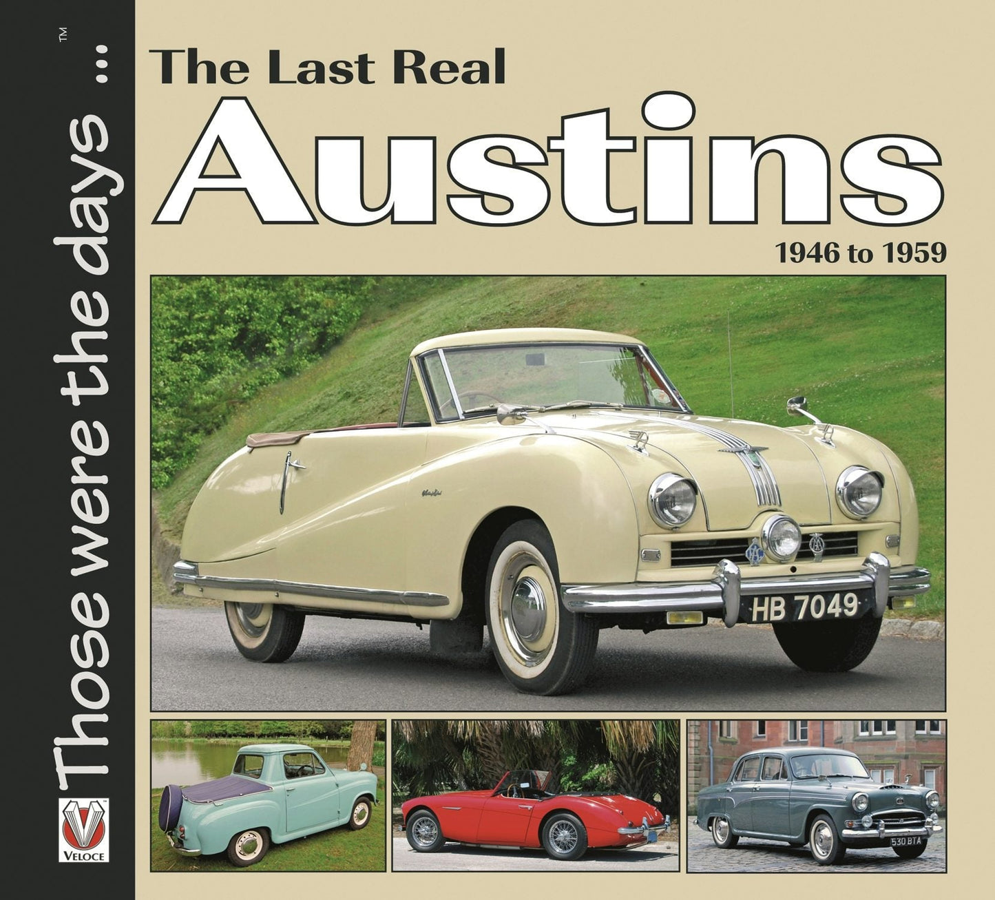 Book cover image for The Last Real Austins - 1946-1959 ISBN: 9781787111127