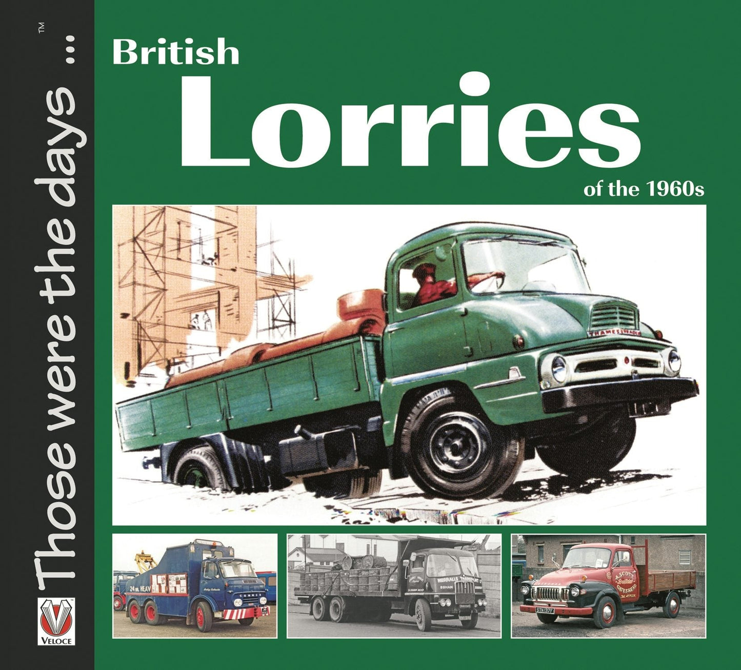 Book cover image for British Lorries of the 1960s ISBN: 9781787111141