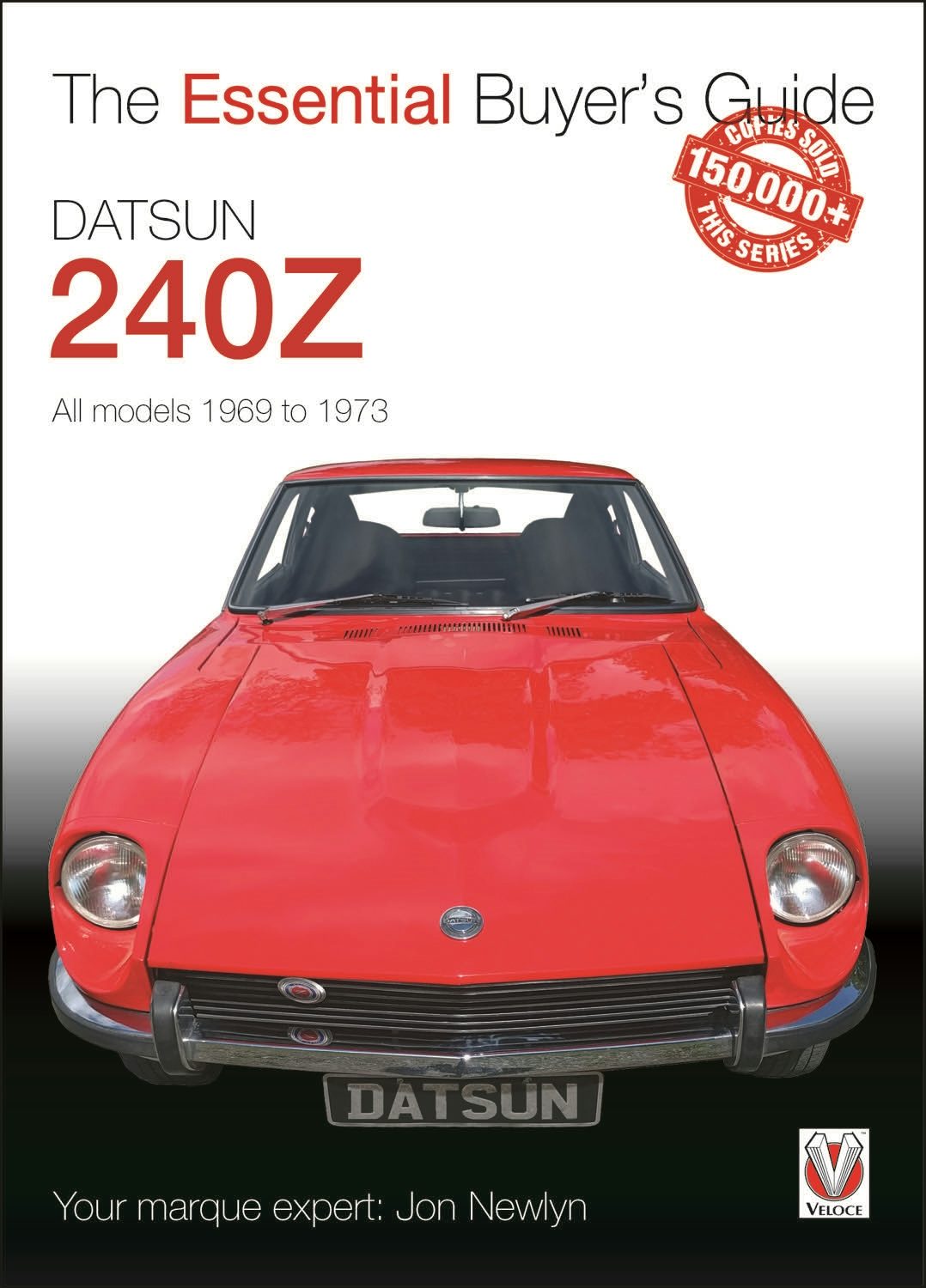 Book cover image for Datsun 240Z 1969 to 1973 ISBN: 9781787112025