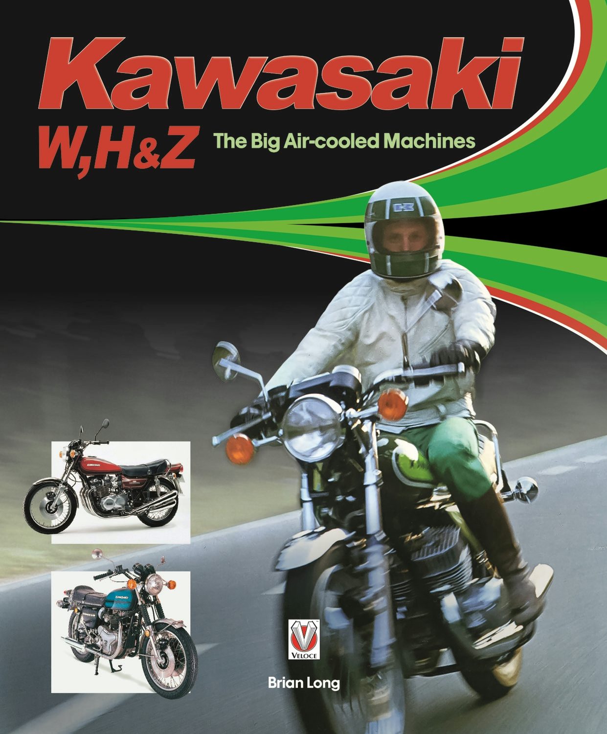 Book cover image for Kawasaki W, H & Z - The Big Air-cooled Machines ISBN: 9781787112179