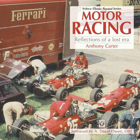 Motor Racing - Reflections of a Lost Era
