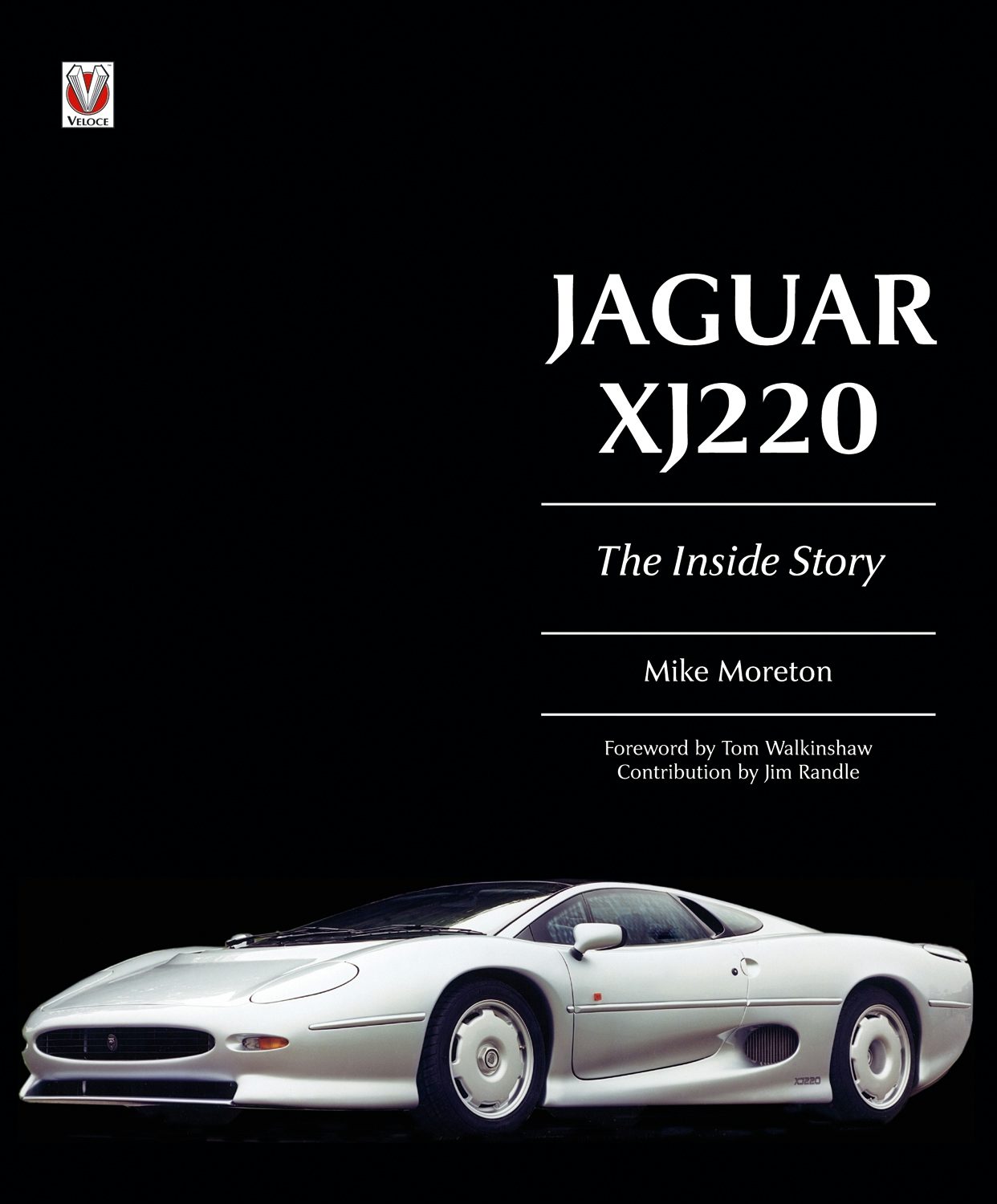Book cover image for Jaguar XJ220 – The Inside Story ISBN: 9781787115330