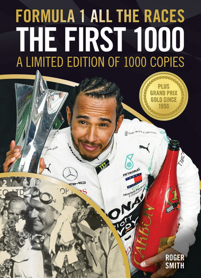Cover image for FORMULA 1 ALL THE RACES - THE FIRST 1000, isbn: 9781787115668