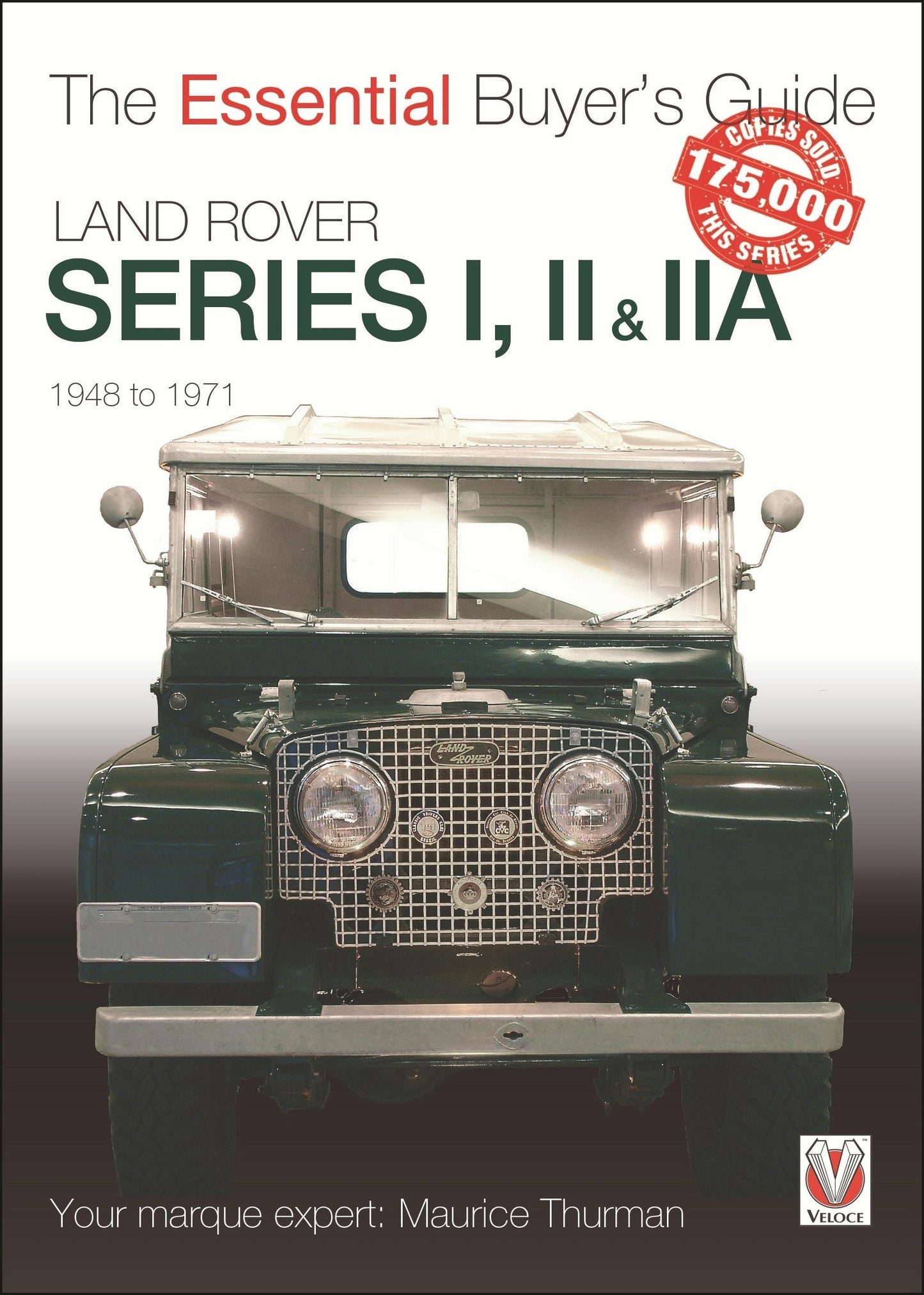 Book cover image for Land Rover Series I, II & IIA ISBN: 9781787116566