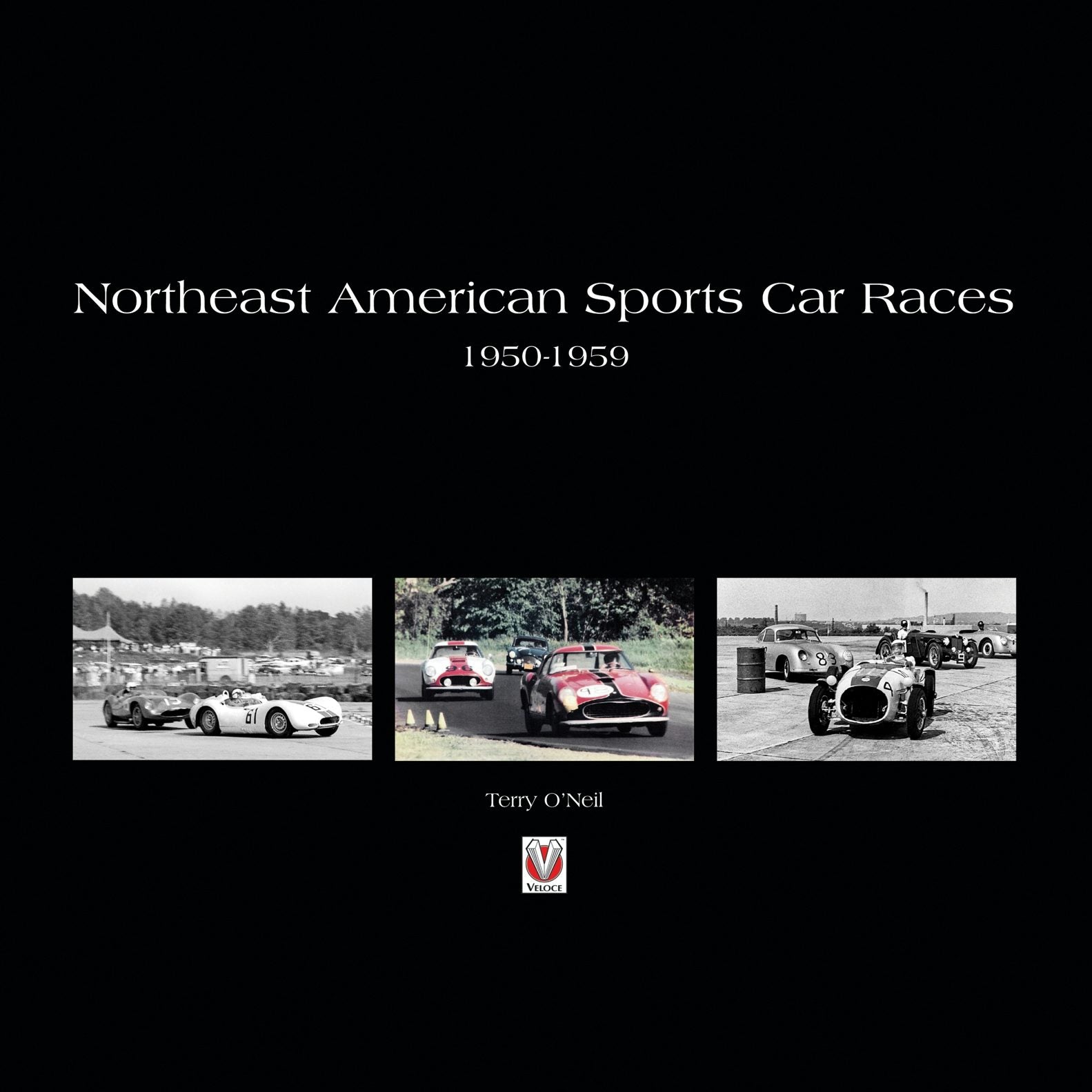 Book cover image for Northeast American Sports Car Races 1950-1959 ISBN: 9781787118416