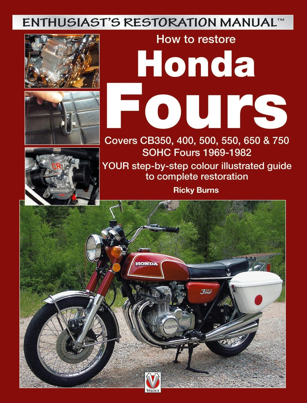 Book cover image for How to restore Honda SOHC Fours ISBN: 9781787119062