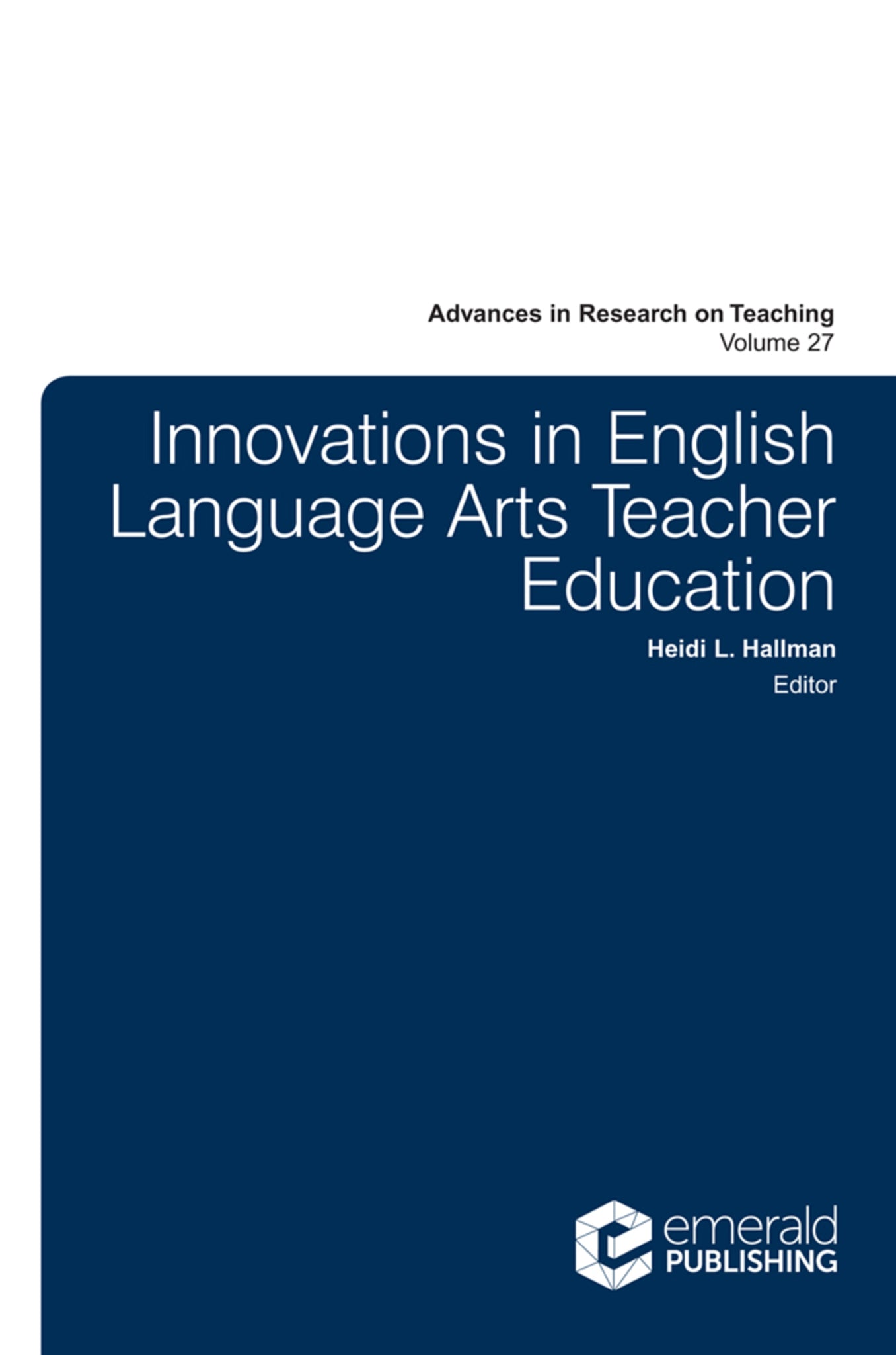 Cover image for Innovations in English Language Arts Teacher Education ISBN 9781787140516