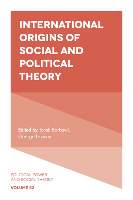Book cover image for International Origins of Social and Political Theory ISBN: 9781787142671