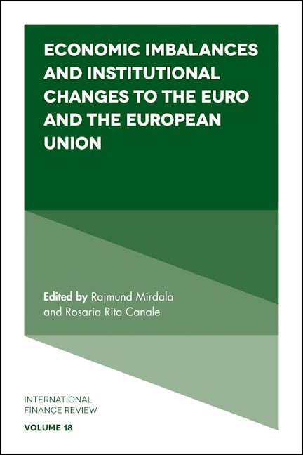 Book cover image for Economic Imbalances and Institutional Changes to the Euro and the European Union ISBN: 9781787145108