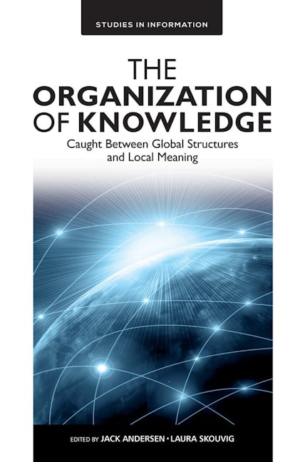 Book cover image for The Organization of Knowledge ISBN: 9781787145320