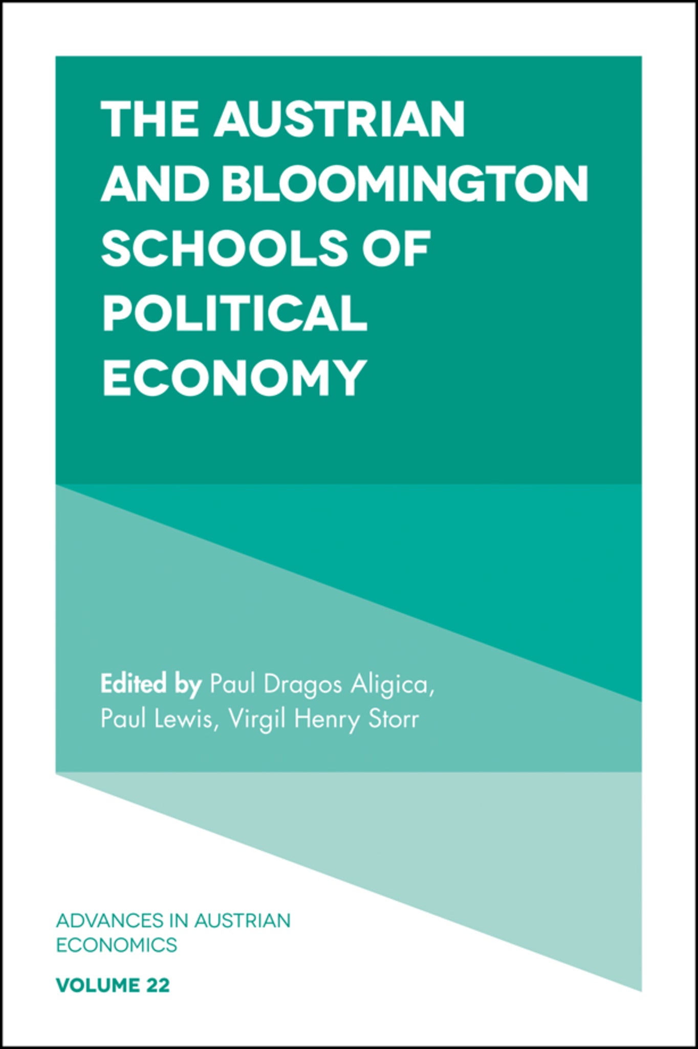 Cover image for The Austrian and Bloomington Schools of Political Economy ISBN 9781787148444