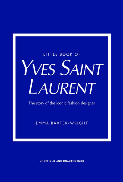 Cover image for Little Book of Yves Saint Laurent, isbn: 9781787395541