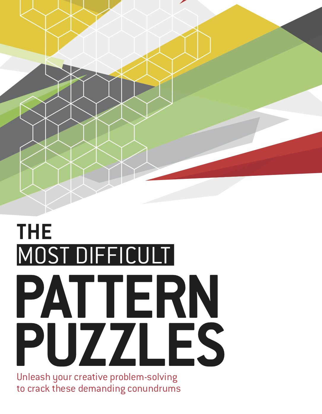 Book cover image for The Most Difficult Pattern Puzzles ISBN: 9781787396296