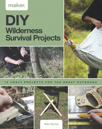 Cover image for DIY Wilderness Survival Projects, isbn: 9781787398184