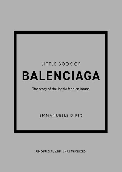 Cover image for Little Book of Balenciaga, isbn: 9781787398306
