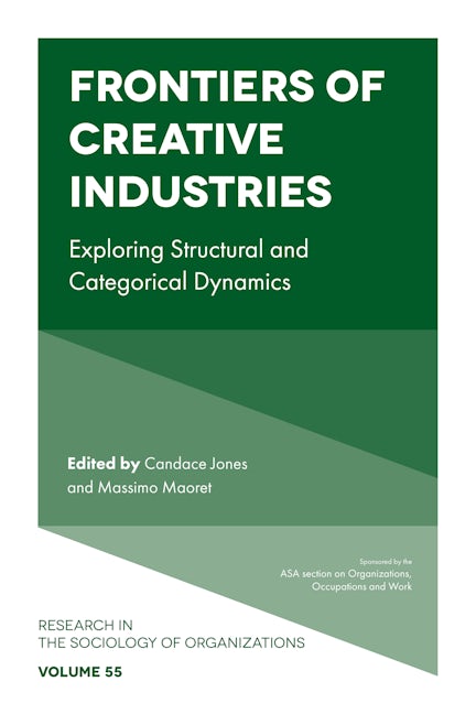 Book cover image for Frontiers of Creative Industries ISBN: 9781787437746
