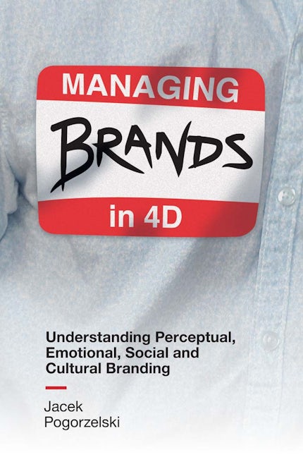 Book cover image for Managing Brands in 4D ISBN: 9781787561038