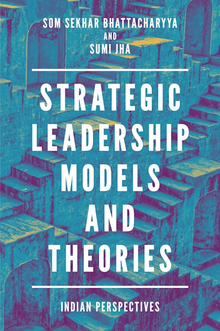 Book cover image for Strategic Leadership Models and Theories ISBN: 9781787562608