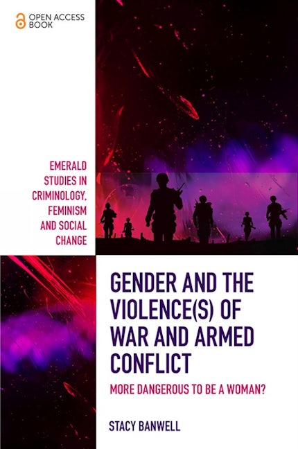 Book cover image for Gender and the Violence(s) of War and Armed Conflict ISBN: 9781787691162