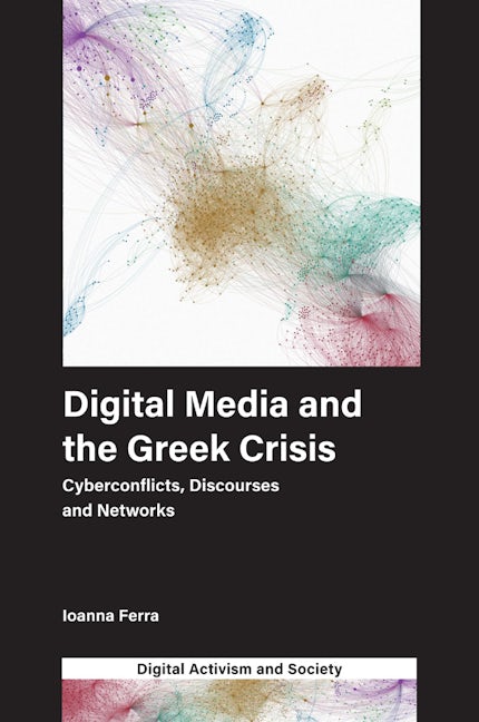Book cover image for Digital Media and the Greek Crisis ISBN: 9781787693289