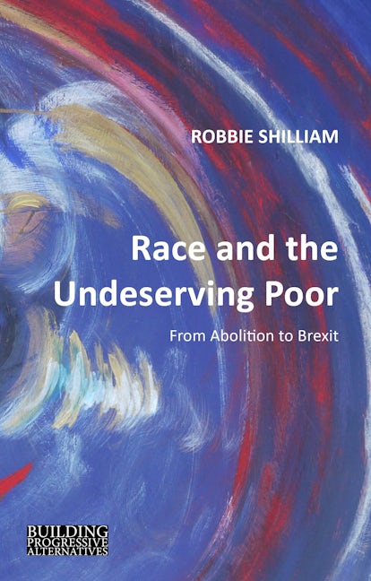 Book cover image for Race and the Undeserving Poor ISBN: 9781788210379