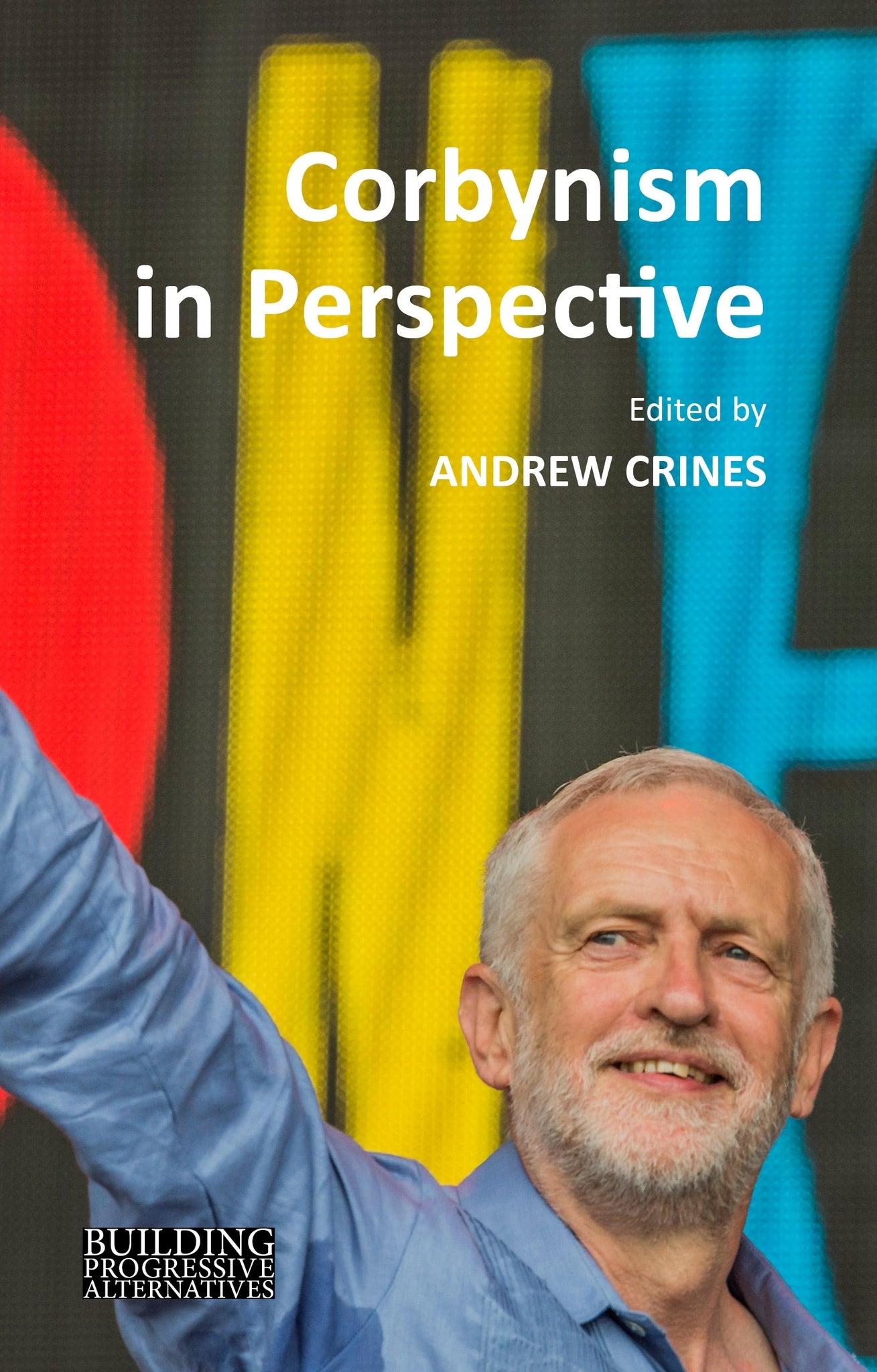 Cover image for Corbynism in Perspective ISBN 9781788212915