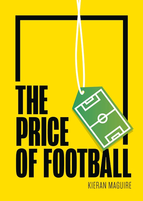 Book cover image for The Price of Football ISBN: 9781788213257