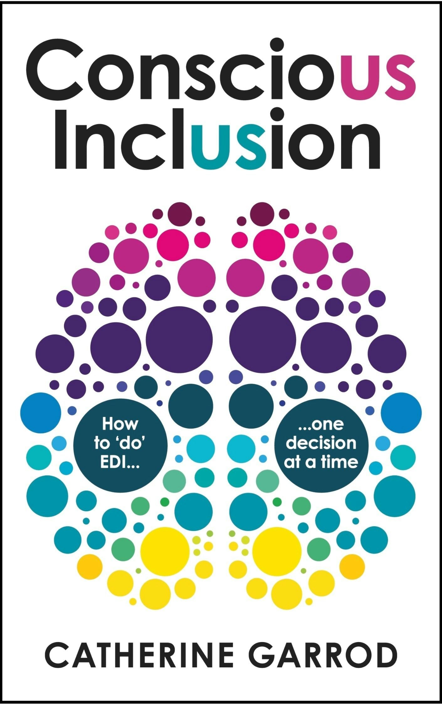 Book cover image for Conscious Inclusion ISBN: 9781788604284