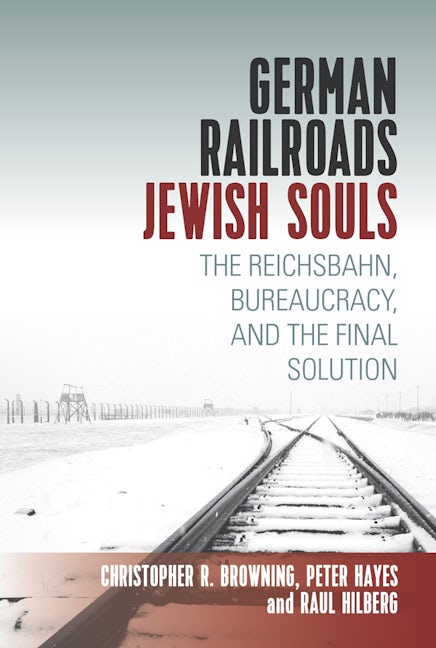 Book cover image for German Railroads, Jewish Souls ISBN: 9781789202755