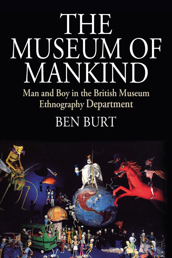 Book cover image for The Museum of Mankind ISBN: 9781789203028
