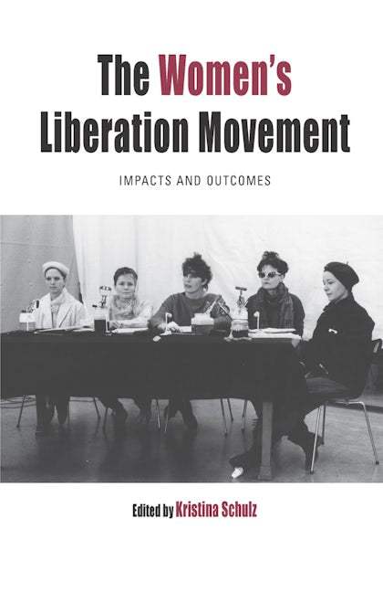 Book cover image for The Women's Liberation Movement ISBN: 9781789204919