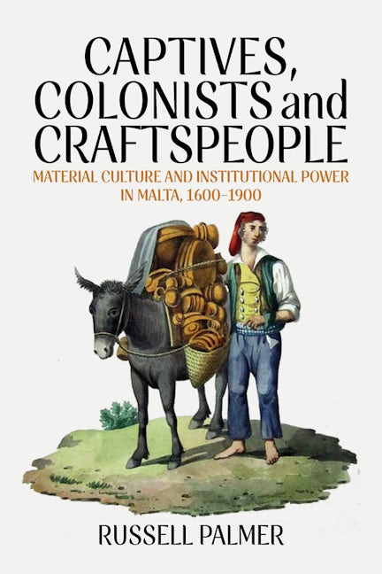 Book cover image for Captives, Colonists and Craftspeople ISBN: 9781789207781