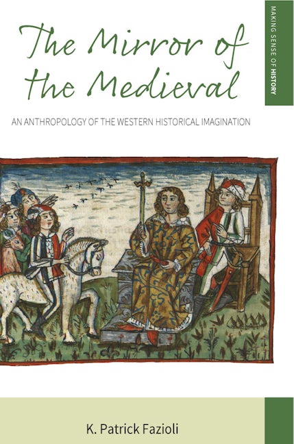 Book cover image for The Mirror of the Medieval ISBN: 9781789208306