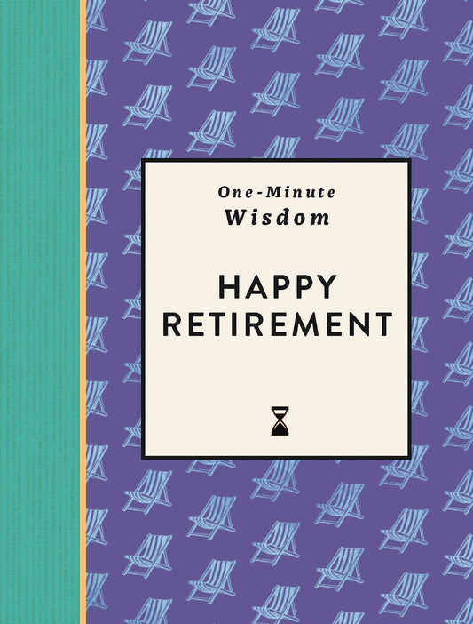 One-Minute Wisdom: Happy Retirement