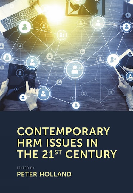 Book cover image for Contemporary HRM Issues in the 21st Century ISBN: 9781789734607