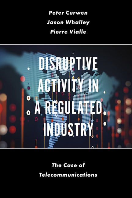 Book cover image for Disruptive Activity in a Regulated Industry ISBN: 9781789734744