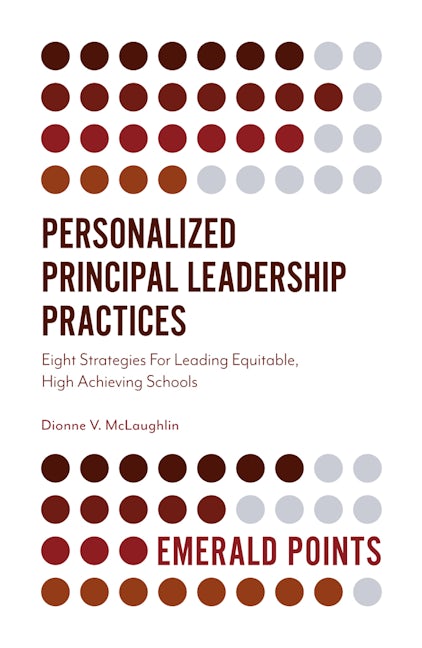 Book cover image for Personalized Principal Leadership Practices ISBN: 9781789736380