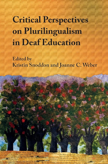 Book cover image for Critical Perspectives on Plurilingualism in Deaf Education ISBN: 9781800410732