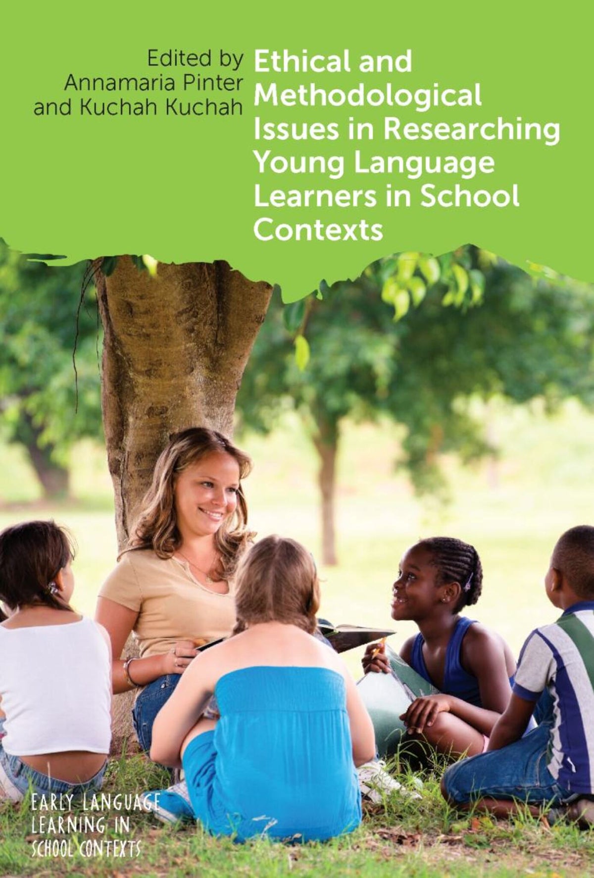 Cover image for Ethical and Methodological Issues in Researching Young Language Learners in School Contexts ISBN 9781800411425