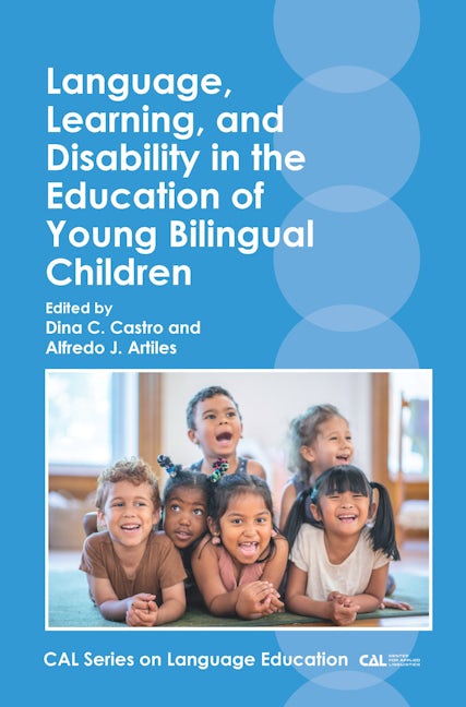 Book cover image for Language, Learning, and Disability in the Education of Young Bilingual Children ISBN: 9781800411845
