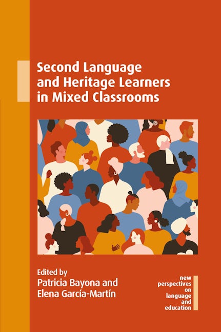 Book cover image for Second Language and Heritage Learners in Mixed Classrooms ISBN: 9781800415010