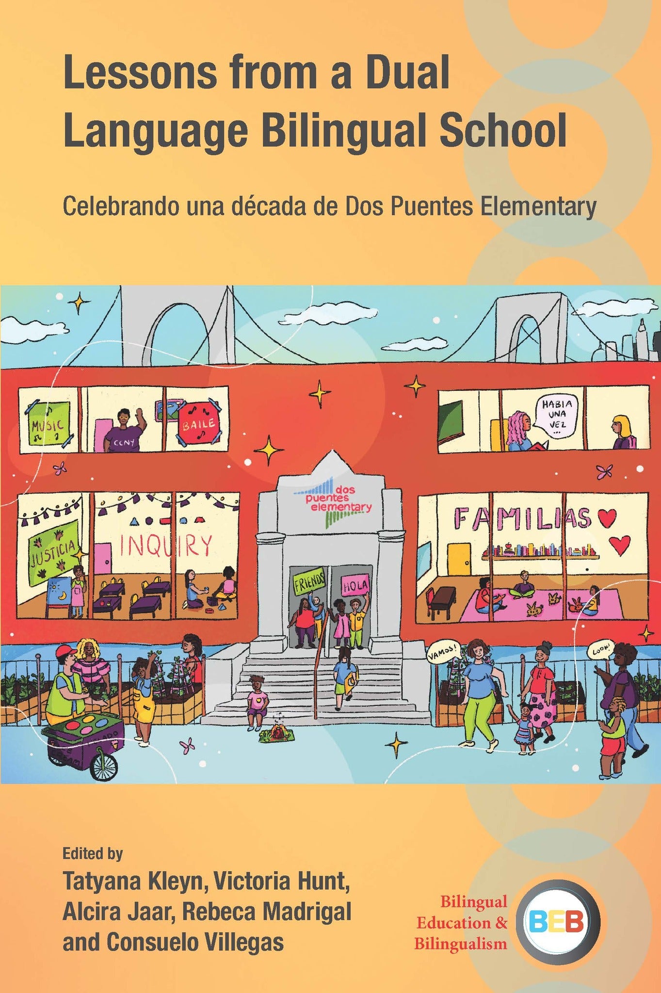 Cover image for Lessons from a Dual Language Bilingual School ISBN 9781800417380
