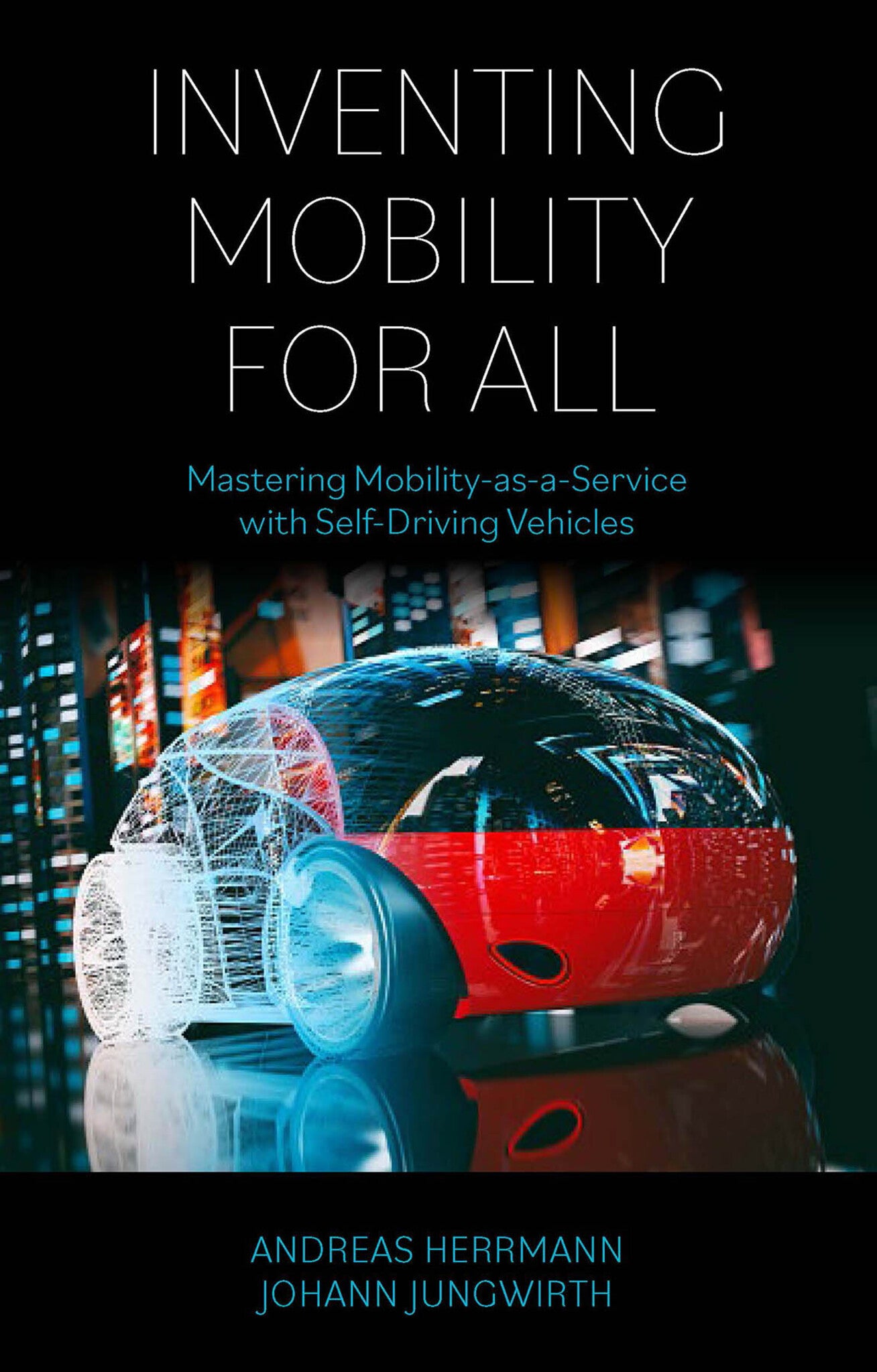 Cover image for Inventing Mobility for All ISBN 9781800431799