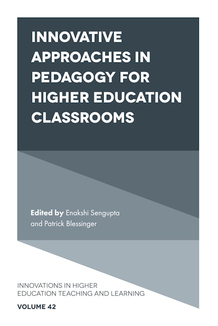 Book cover image for Innovative Approaches in Pedagogy for Higher Education Classrooms ISBN: 9781800432574