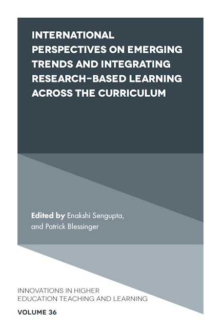 Book cover image for International Perspectives on Emerging Trends and Integrating Research-based Learning across the Curriculum ISBN: 9781800434776